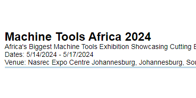 2024年5月南非约翰内斯堡金属加工、焊接、机床展览会MTA