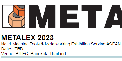 2023年泰国国际机床和金属加工机械展览会 METALEX